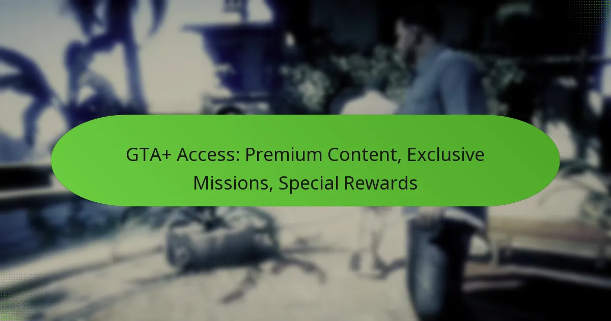 featured-image-gta-access-premium-content-eclusive-missions-special-rewards