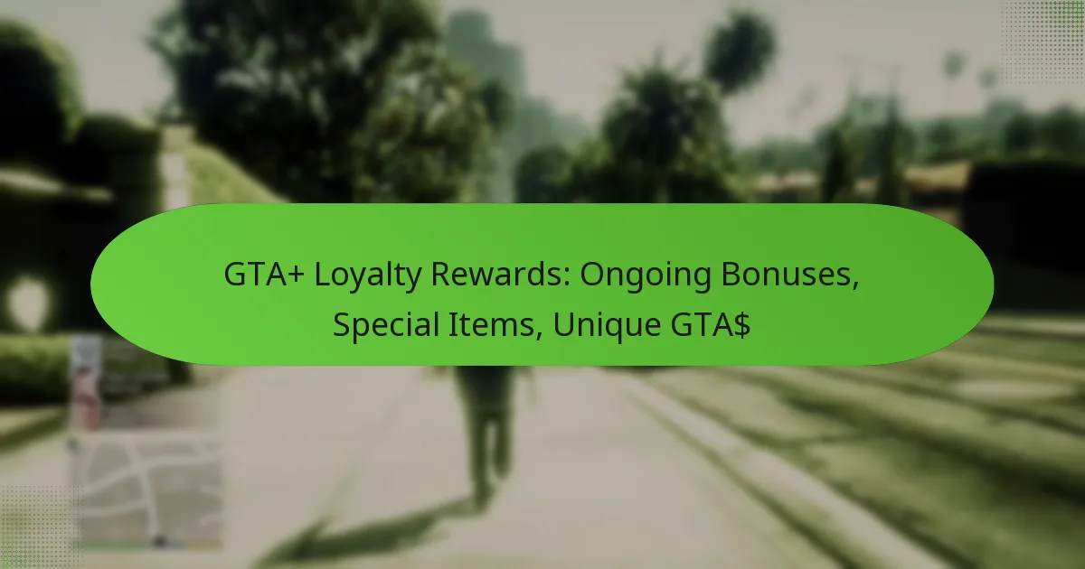 featured-image-gta-loyalty-rewards-ongoing-bonuses-special-items-unique-gta