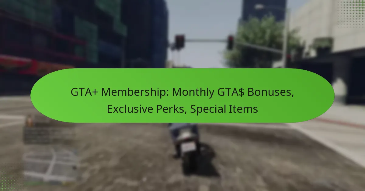 featured-image-gta-membership-monthly-gta-bonuses-eclusive-perks-special-items