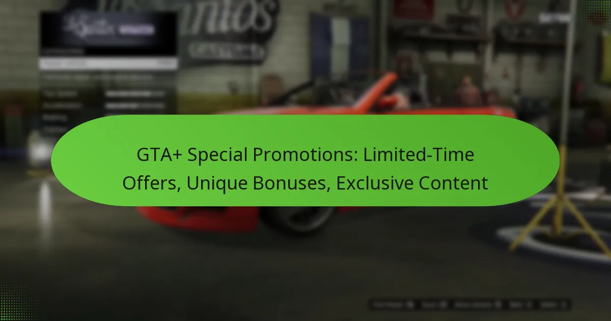 featured-image-gta-special-promotions-limited-time-offers-unique-bonuses-eclusive-content