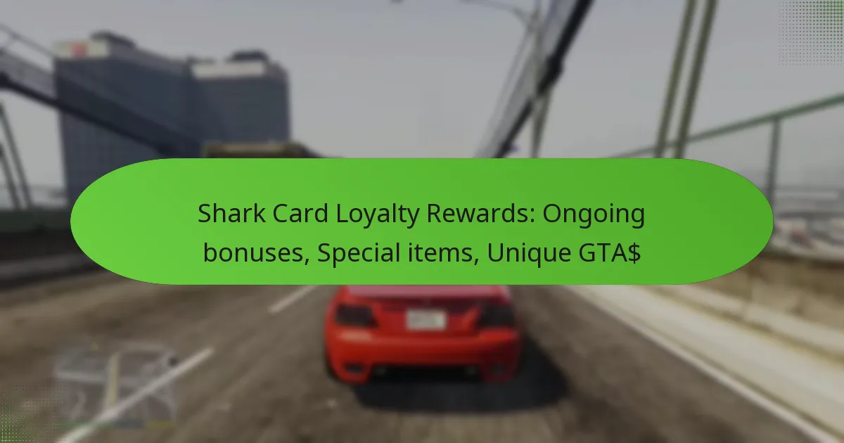 featured-image-shark-card-loyalty-rewards-ongoing-bonuses-special-items-unique-gta