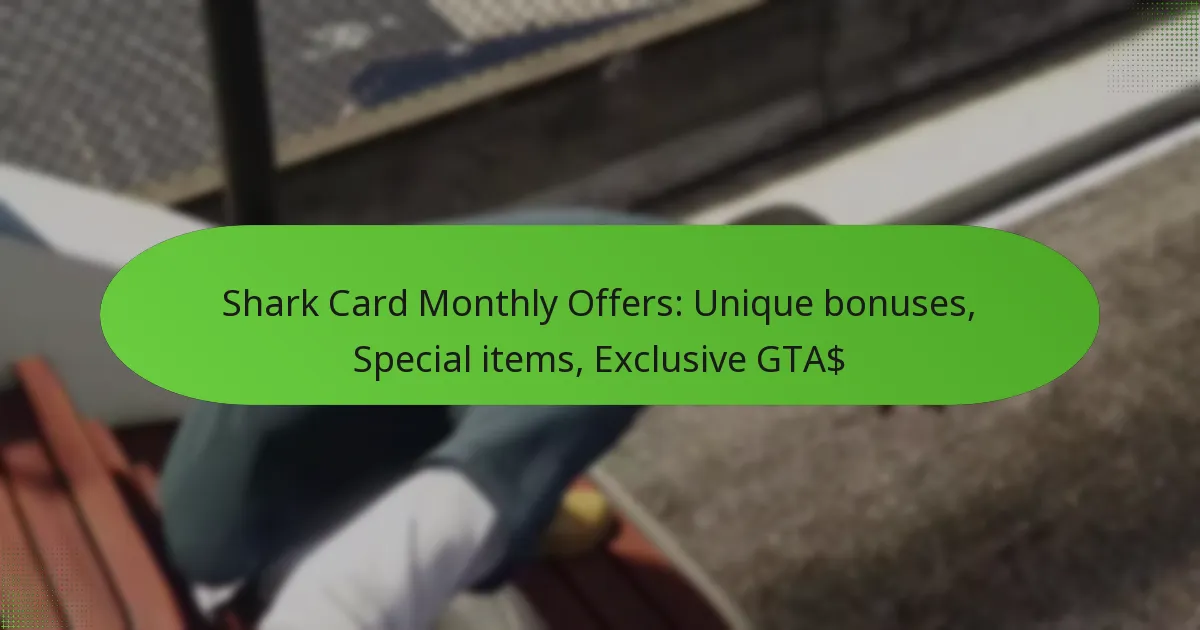 featured-image-shark-card-monthly-offers-unique-bonuses-special-items-eclusive-gta