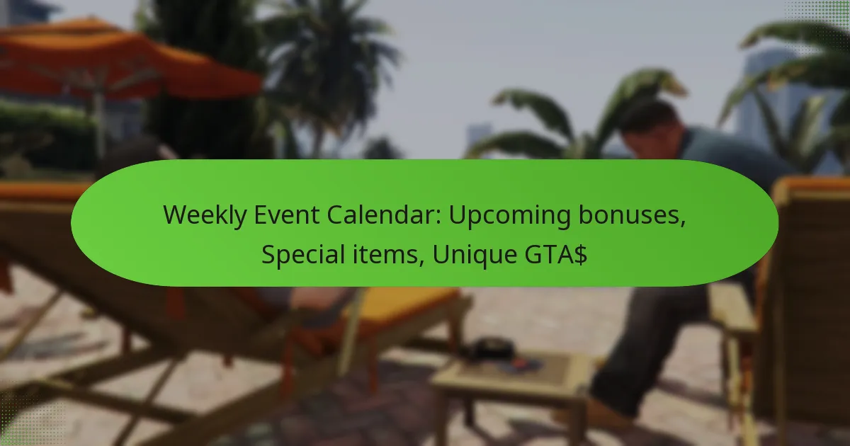 featured-image-weekly-event-calendar-upcoming-bonuses-special-items-unique-gta