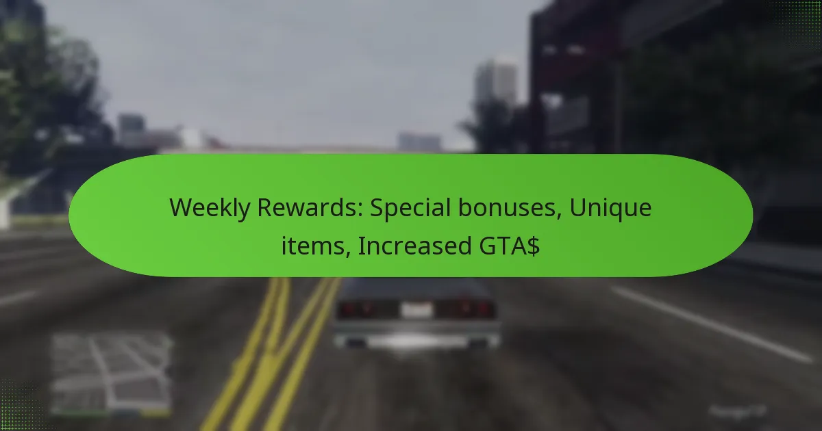 featured-image-weekly-rewards-special-bonuses-unique-items-increased-gta
