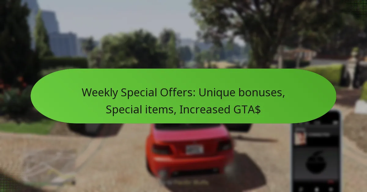featured-image-weekly-special-offers-unique-bonuses-special-items-increased-gta