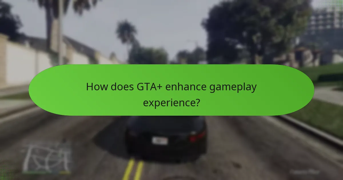 What premium content is included in GTA+?