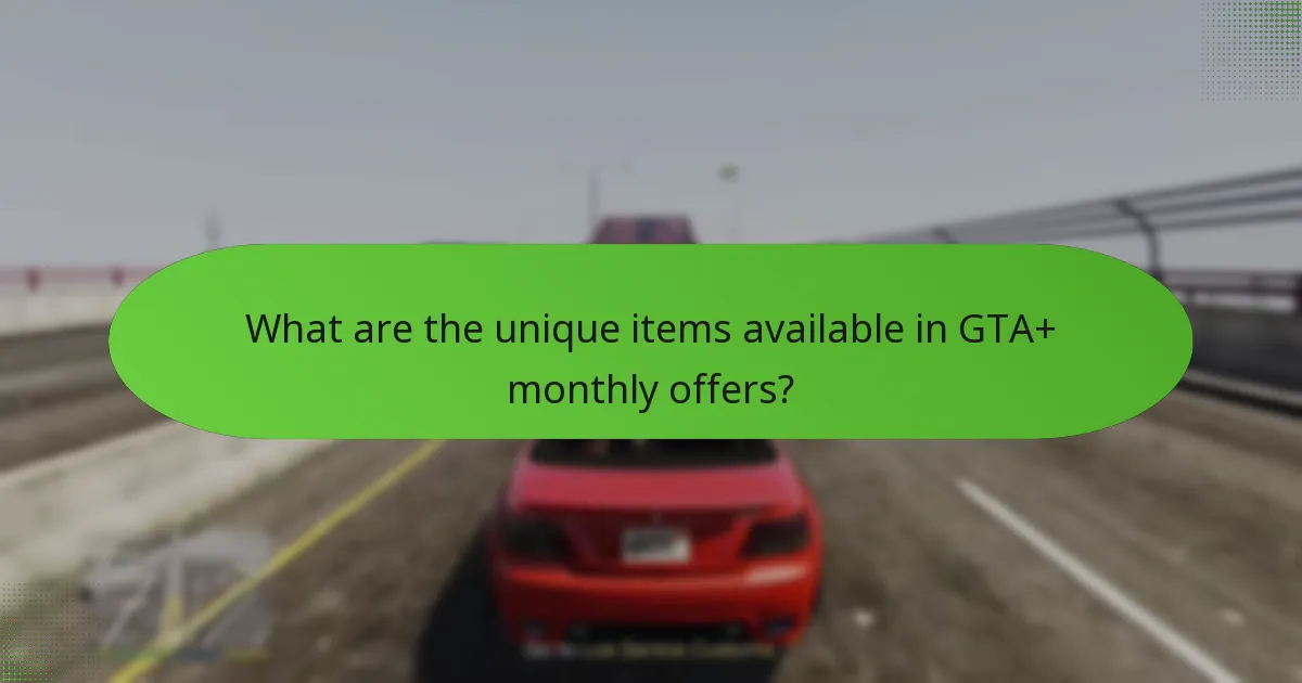When do GTA+ monthly offers change?
