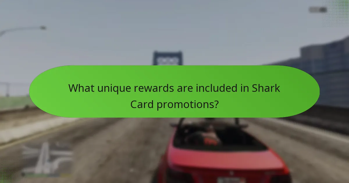 What unique rewards are included in Shark Card promotions?